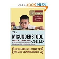 Imagen de archivo de The Misunderstood Child: A Guide for Parents of Learning Disabled Children a la venta por Wonder Book