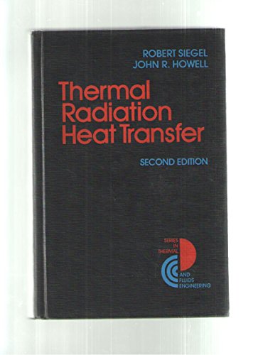 9780070573161: Thermal Radiation Heat Transfer