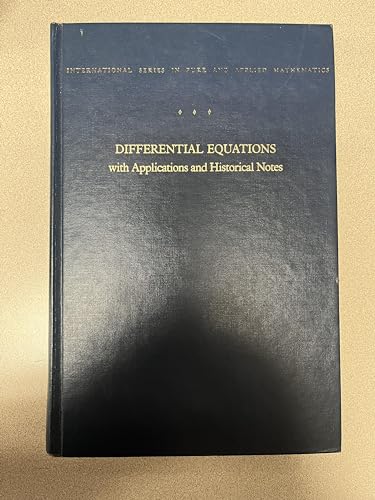 Stock image for Differential equations,: With applications and historical notes (International series in pure and applied mathematics) for sale by Books Unplugged
