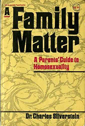 9780070574526: Family Matter: Parents' Guide to Homosexuality: A Parents' Guide to Homosexuality