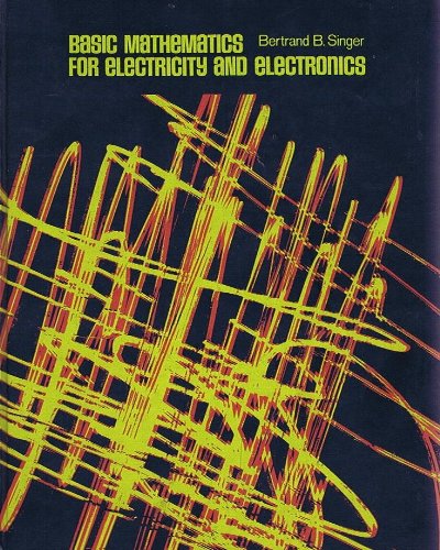 Stock image for Basic mathematics for electricity and electronics for sale by Wonder Book