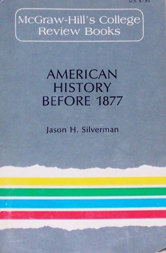 Imagen de archivo de American History Before 1877 (McGraw-Hill's college review books) a la venta por WorldofBooks