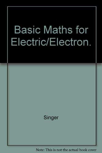 Stock image for Basic Mathematics for Electricity and Electronics for sale by Better World Books