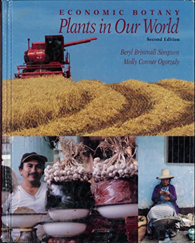 Imagen de archivo de Economic Botany: Plants in Our World a la venta por HPB-Red