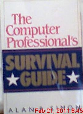 Stock image for The Computer Professional's Survival Guide for sale by Better World Books: West