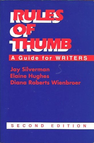 Imagen de archivo de Rules of Thumb: A Guide for Writers a la venta por Wonder Book