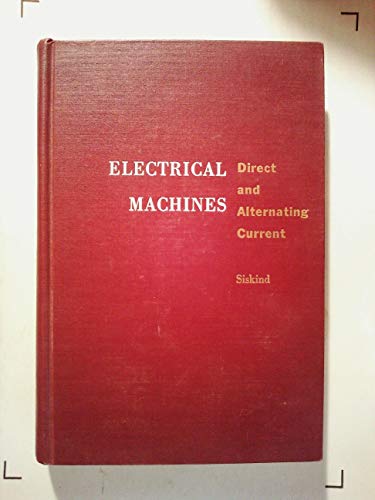 Imagen de archivo de Electrical Machines: Direct and Alternating Currents a la venta por HPB-Red