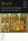 Beispielbild fr World Civilizations: Sources, Images and Interpretations, Volume II zum Verkauf von SecondSale