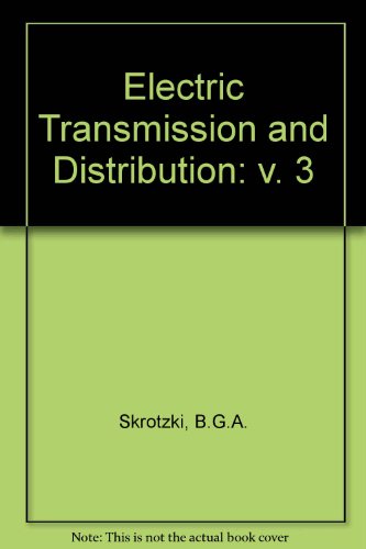 Beispielbild fr Electric Transmission and Distribution zum Verkauf von Wonder Book