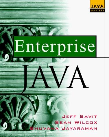 Beispielbild fr Enterprise Java: Where, How, When (And When Not) to Apply Java in Client/Server Business Environments (Java Masters) zum Verkauf von MusicMagpie