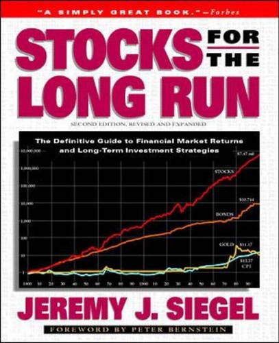Beispielbild fr Stocks for the Long Run : The Definitive Guide to Financial Market Returns and Long-Term Investment Strategies zum Verkauf von Better World Books: West