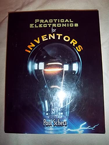 Imagen de archivo de Practical Electronics for Inventors a la venta por Magers and Quinn Booksellers