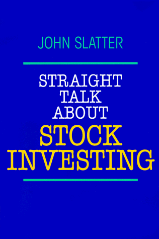 Stock image for Straight Talk About Stock Investing for sale by SecondSale