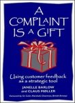 9780070582095: A Complaint Is A Gift [Paperback] [Jan 01, 2003] Barlow Janelle