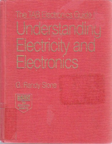 Beispielbild fr The Tab Electronics Guide to Understanding Electricity and Electronics zum Verkauf von ThriftBooks-Dallas