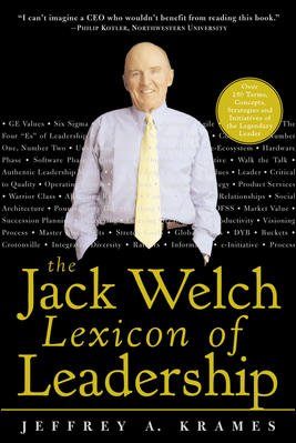 9780070582736: The Jack Welch Lexicon Of Leadership