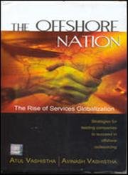 Stock image for The Offshore Nation: The Rise of Services Globalization for sale by HPB-Red