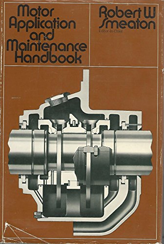 Stock image for Motor Application and Maintenance Handbook for sale by Better World Books