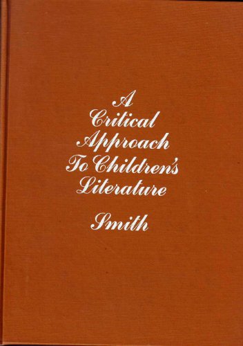9780070584556: Critial Approach to Children's Literature