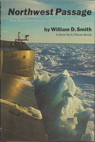 Northwest Passage - the Historic voyage of the S.S. Manhattan