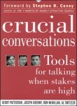 Stock image for Crucial Conversations: Tools for Talking When Stakes are High for sale by Better World Books