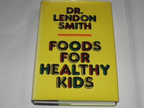 9780070585010: Foods for Healthy Kids