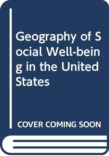 Stock image for Geography of Social Well-Being in the United States for sale by Better World Books