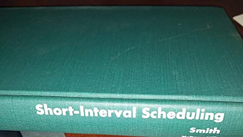 9780070586352: Short-Interval Scheduling. A Systematic Approach to Cost Reduction