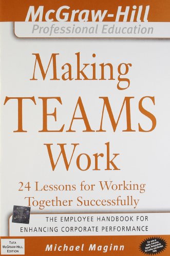 9780070586802: Making Teams Work