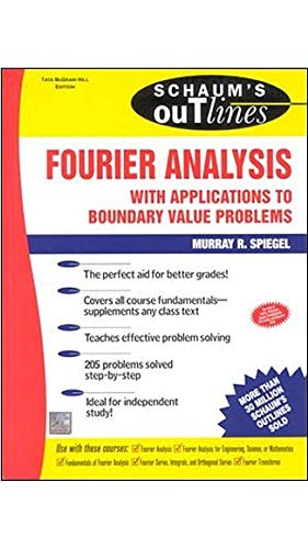 9780070588837: (Schaum's Outline of Fourier Analysis with Applications to Boundary Value Problems) By Spiegel, Murray R. (Author) Paperback on (03 , 1974)
