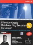 9780070589728: Effective Oracle Databases 10g Security by Design - Oracle Press [David Knox]