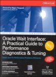 9780070590281: Oracle Wait Interface: A Practical Guide to Performance Diagnostics and Tuning - Oracle Press [Kirtikumar Deshpande]