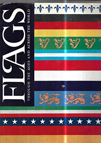 Beispielbild fr Flags Through the Ages and Across the World zum Verkauf von Studibuch