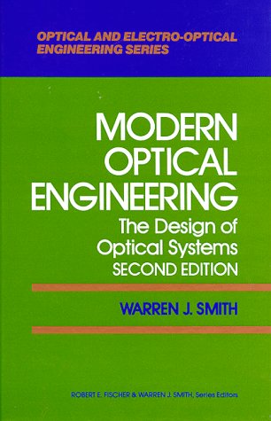 Beispielbild fr Modern Optical Engineering : The Design of Optical Systems zum Verkauf von Better World Books