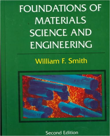 Beispielbild fr Foundations of Materials Science and Engineering zum Verkauf von Buchpark