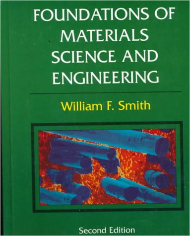 Stock image for Foundations of Materials Science and Engineering for sale by Hawking Books