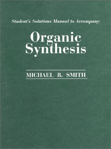 9780070592346: Organic Synthesis Ssm