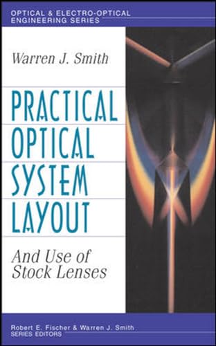 9780070592544: Practical Optical System Layout: And Use of Stock Lenses (ELECTRONICS)