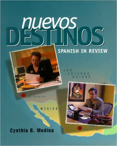 Stock image for Nuevos Destinos: Spanish in Review (Student Edition) for sale by ZBK Books