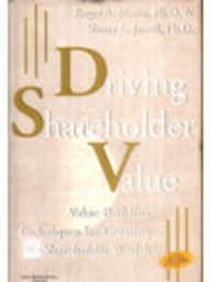 Stock image for Driving Shareholder Value: Value-building Techniques for Creating Shareholder Wealth for sale by Mispah books