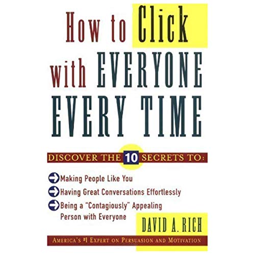 9780070595057: [(How to Click with Everyone Every Time)] [by: David Rich]