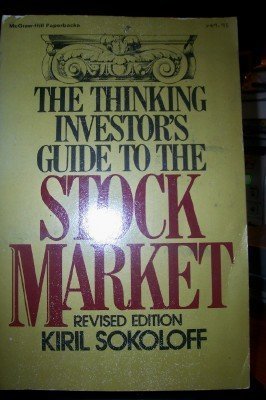 The Thinking Investor's Guide to the Stock Market (9780070596160) by Sokoloff, Kiril