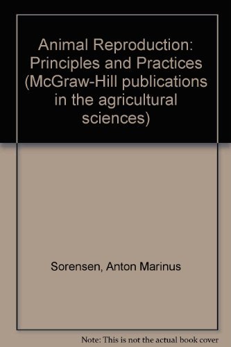 9780070596702: Animal Reproduction: Principles and Practices