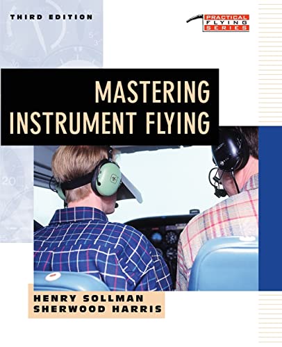 Stock image for Mastering Instrument Flying for sale by Better World Books: West