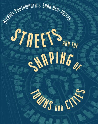 Stock image for Streets and the Shaping of Towns and Cities for sale by Wonder Book