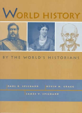 Stock image for World History by the Worlds Historians for sale by ThriftBooks-Dallas