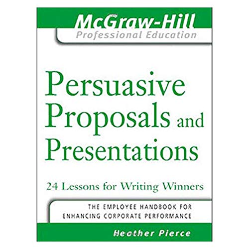 9780070598843: Persuasive Proposals and Presentations