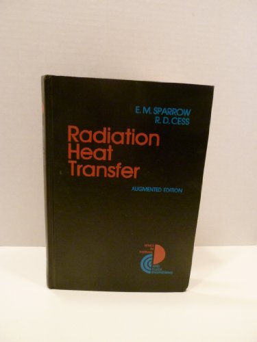 Stock image for Radiation Heat Transfer : Augmented Edition for sale by Better World Books