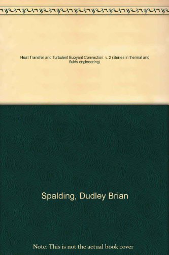 9780070599260: Heat Transfer and Turbulent Buoyant Convection: v. 2 (Series in thermal and fluids engineering)