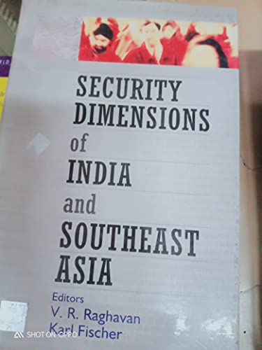 Stock image for Security Dimensions of India and Southeast Asia for sale by Mispah books